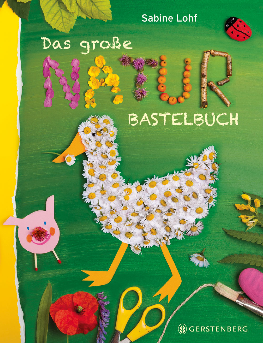Das große Naturbastelbuch Das große Naturbastelbuch