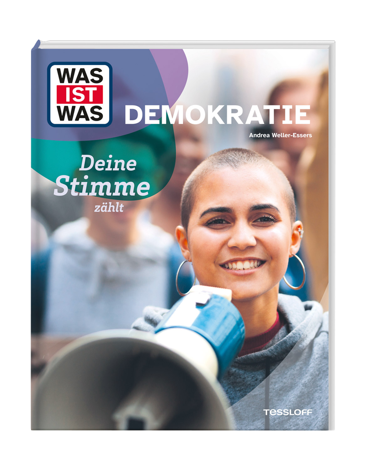 WAS IST WAS Demokratie. Deine Stimme zählt WAS IST WAS Demokratie. Deine Stimme zählt