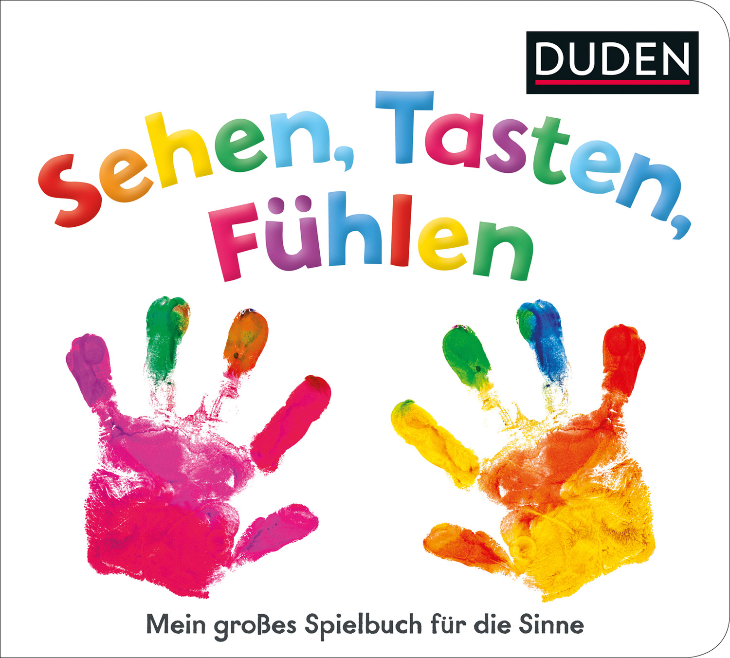 Sehen, Tasten, Fühlen Sehen, Tasten, Fühlen