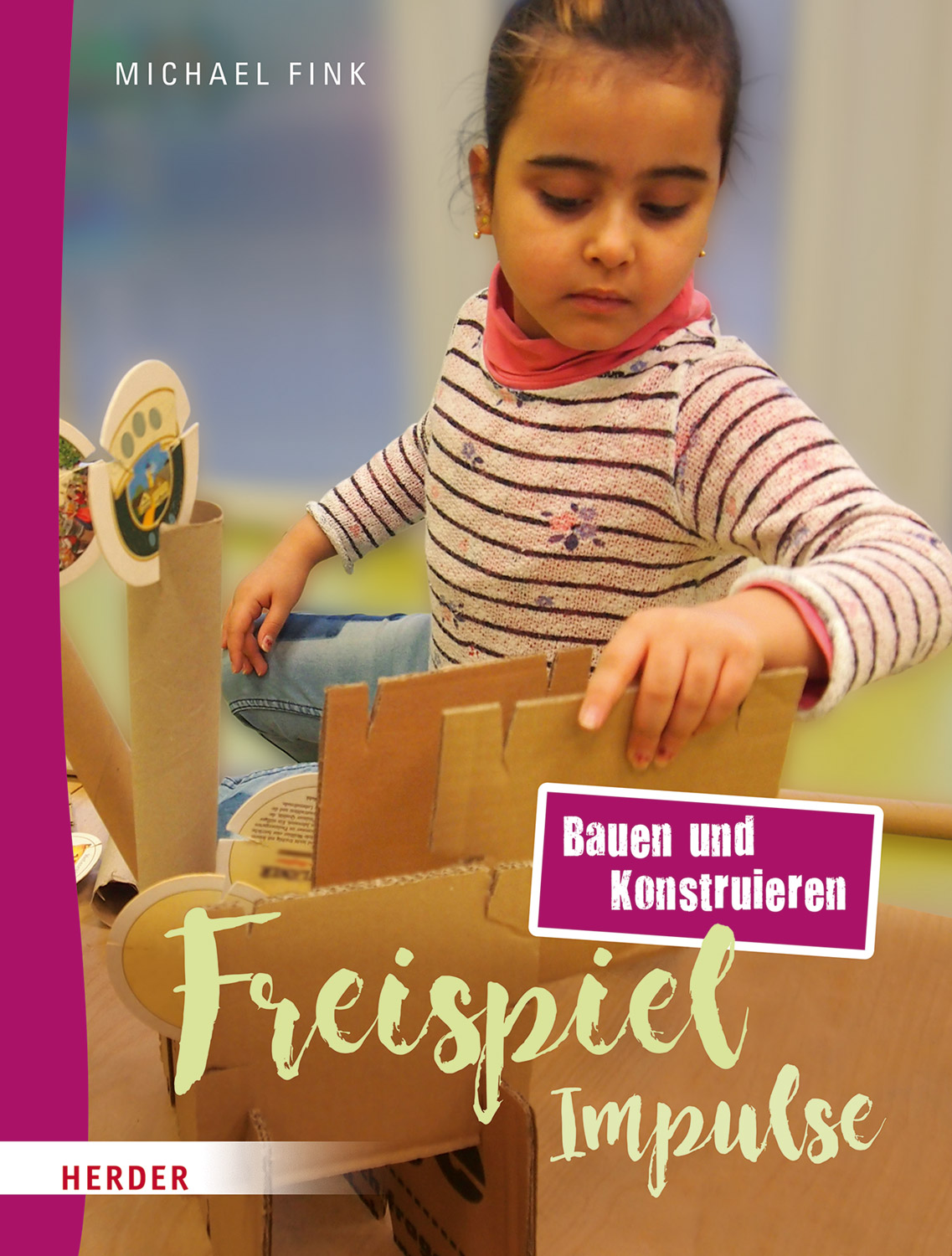 Freispiel Impulse Bauen und Konstruieren